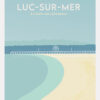 affiche illustrée Luc-sur-Mer jetée des pêcheurs